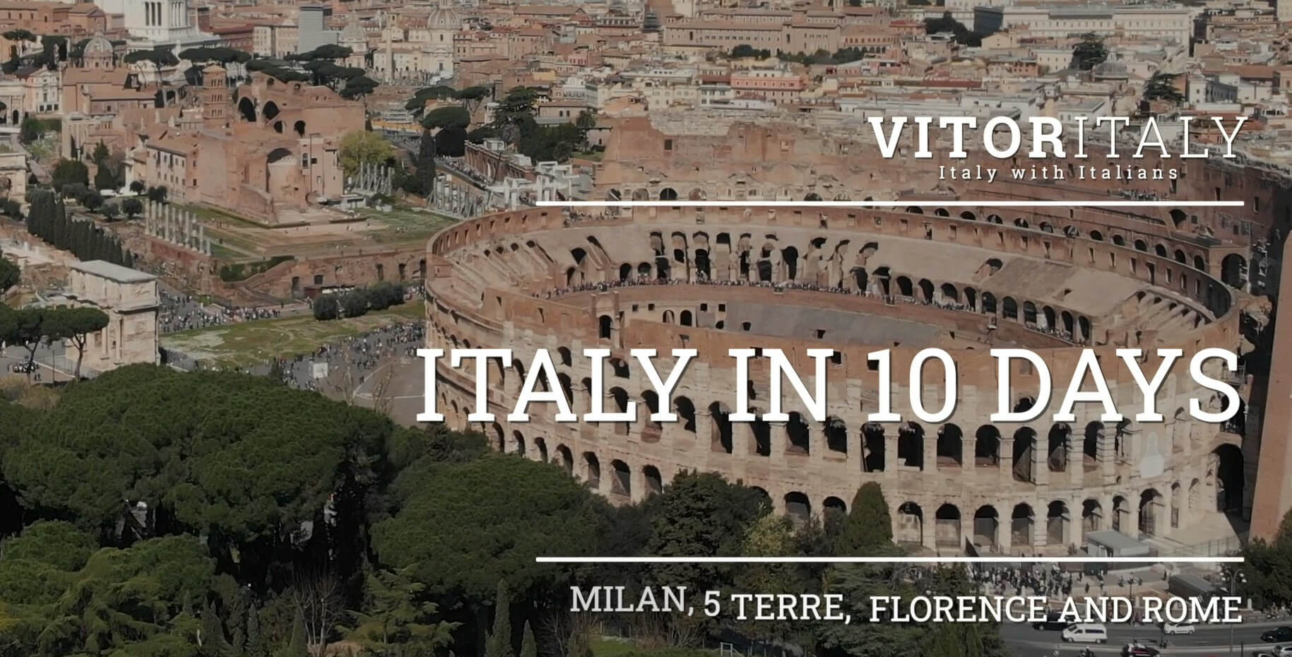 ITALY IN 10 DAYS PRIVATE TOUR - Milan, Cinque Terre, Florence and Rome