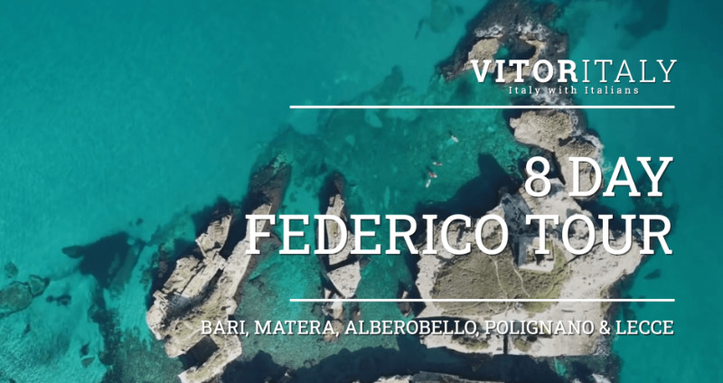 FEDERICO PRIVATE TOUR - Stunning Puglia and Matera