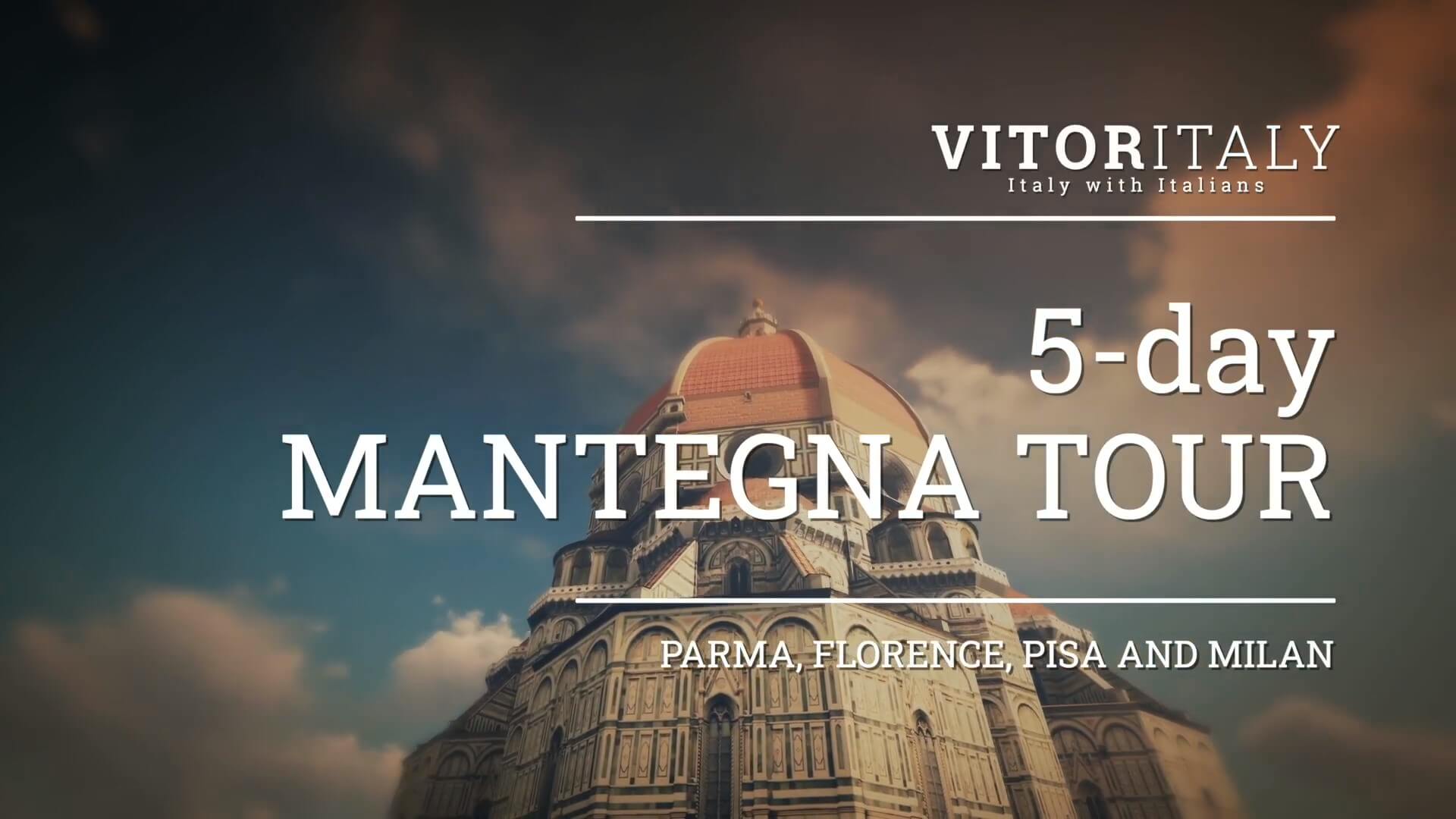 MANTEGNA PRIVATE TOUR - Parma, Florence, Pisa and Milan 