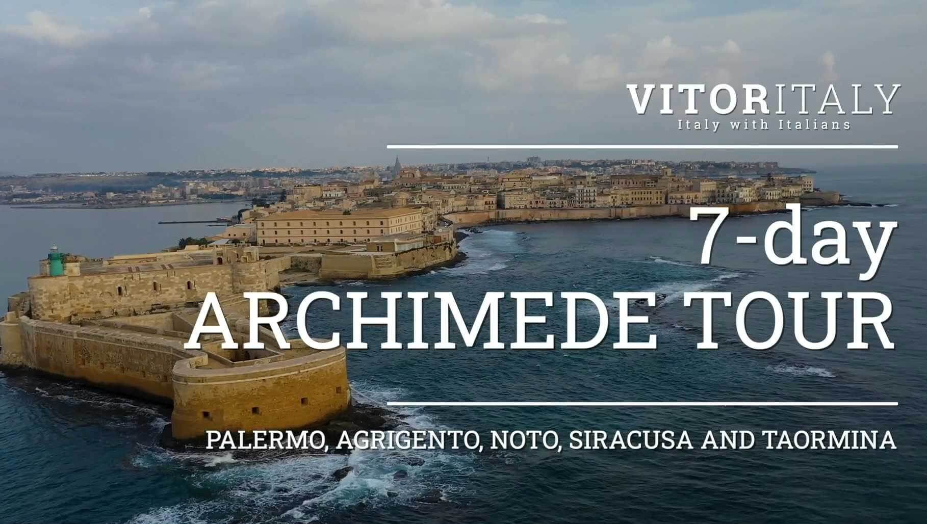 ARCHIMEDE TOUR - Palermo, Agrigento, Noto, Siracusa and Taormina  in 1 Week
