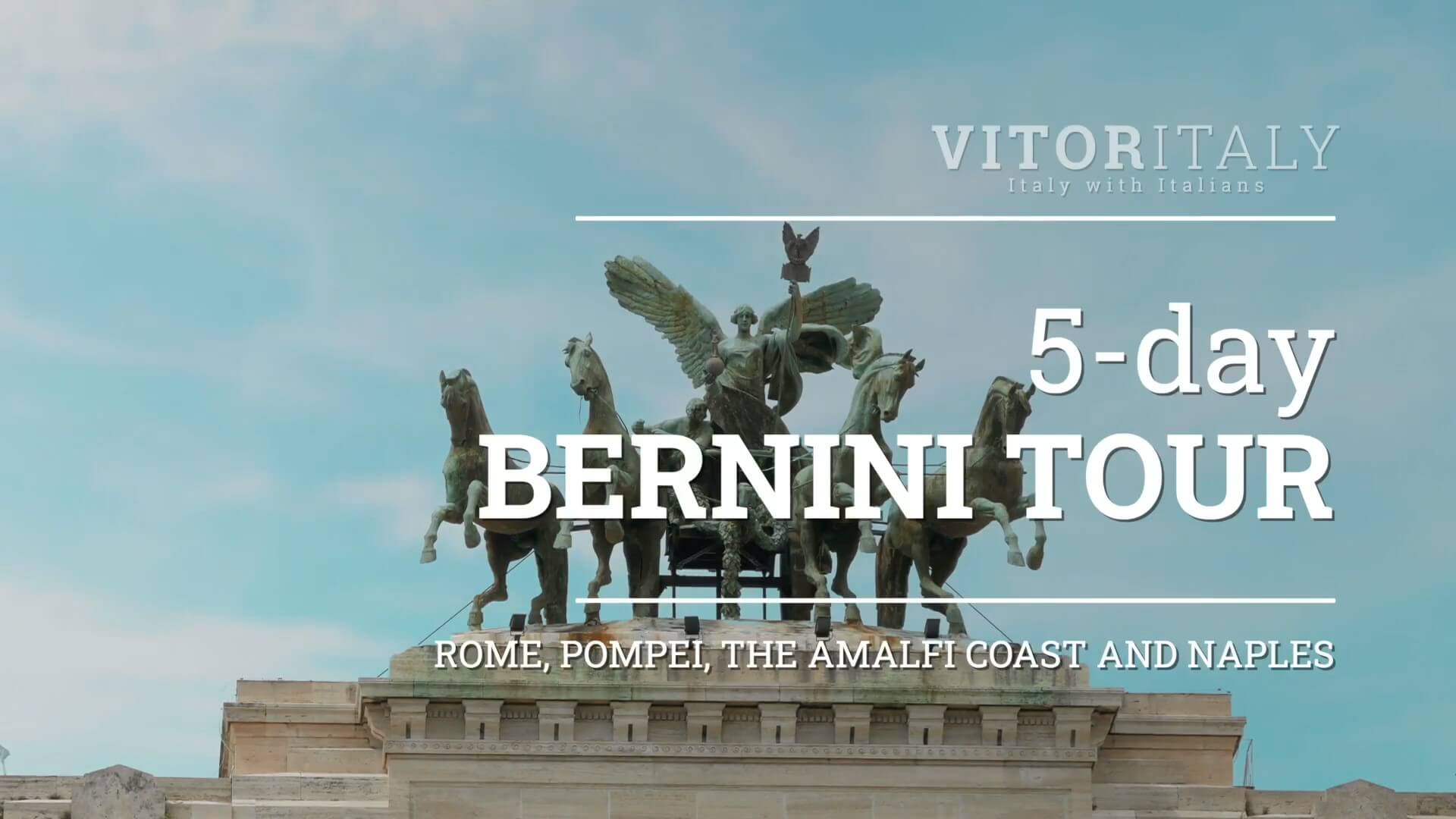 BERNINI TOUR - Rome, Pompei, the Amalfi Coast and Naples in 5 days