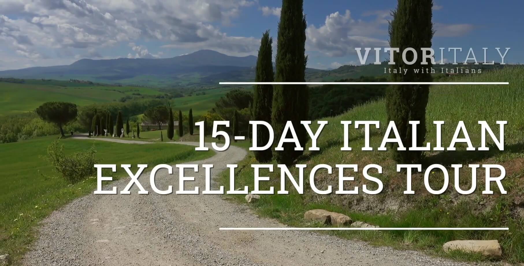 15-DAY ITALIAN EXCELLENCES TOUR