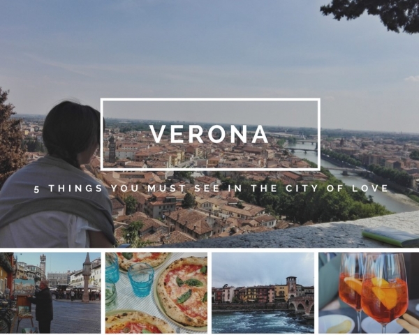 VERONA, 5 things you must see in the city of love