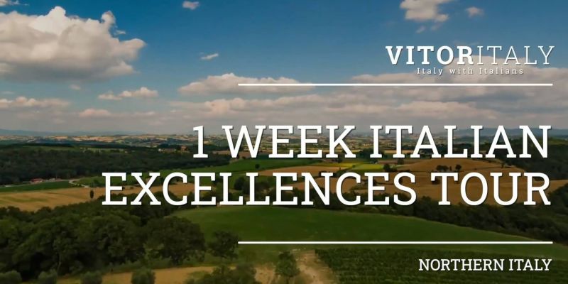1-WEEK ITALIAN EXCELLENCES TOUR - Northern Italy